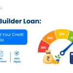 Credit Builder Loan How to Build Your Credit Score in India