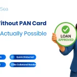 Loan App Without PAN Card with CreditSea
