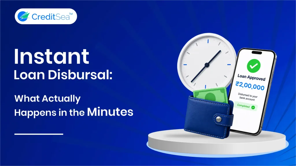 Instant Loan Disbursal