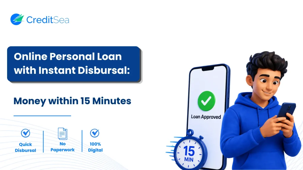 Online Personal Loan with Instant Disbursal Money within 15 Minutes