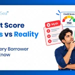 Credit Score Myth vs Reality